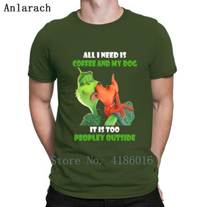 Grinches All I Need Is Coffee And My Dog T Shirt Cotton New Style Over Size 5xl Custom Cute Summer Style